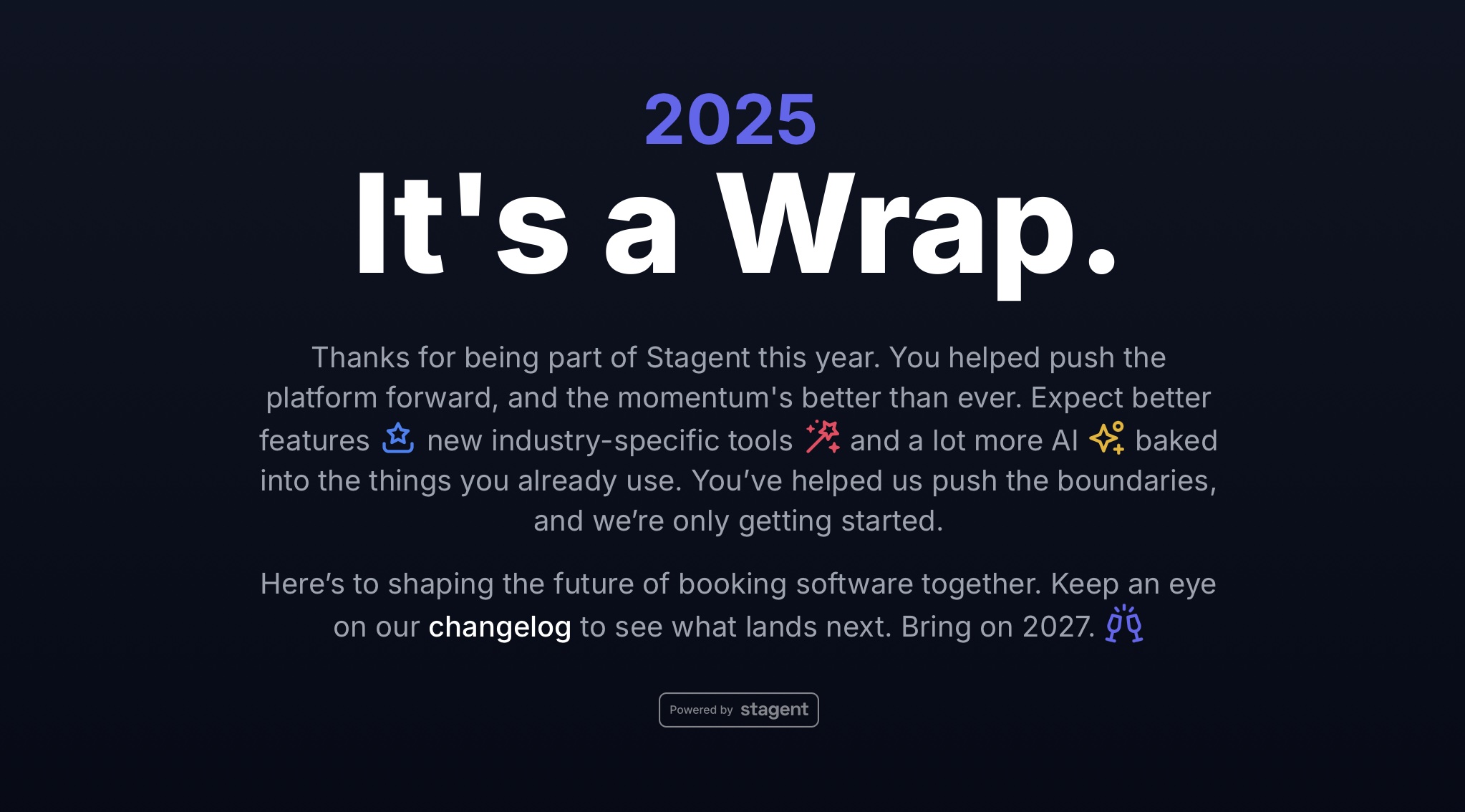 Stagent Wrapped outro card: 2025 It's a Wrap