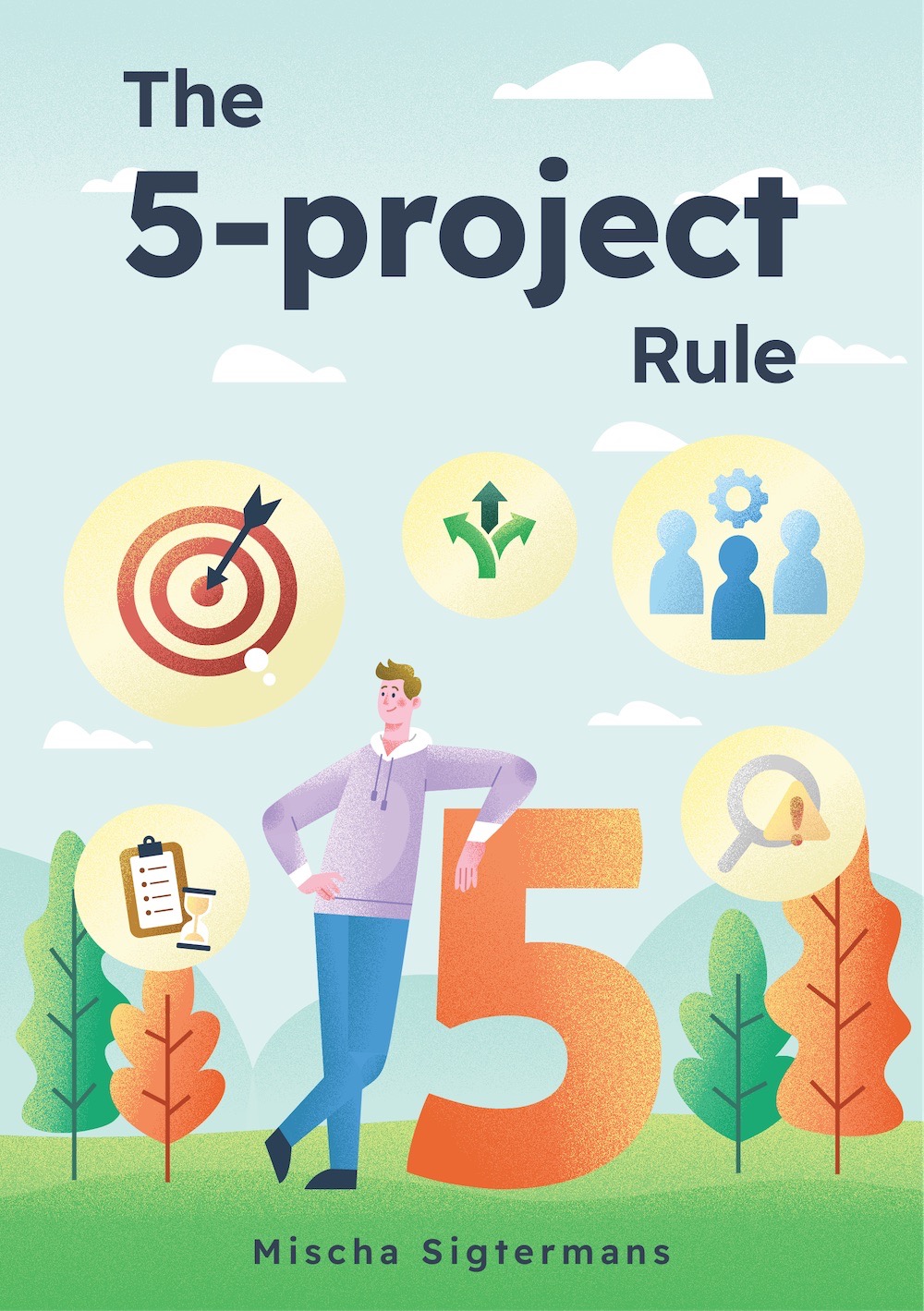 The 5-Project Rule
